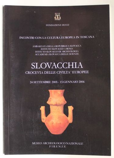 Slovacchia. Crocevia delle civiltà Europee